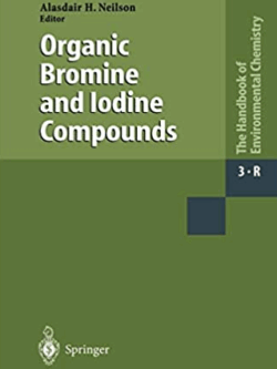 Organic Bromine and Iodine Compounds Alasdair H. Neilson, ISBN-13: 978-3642057007