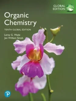 Organic Chemistry (10th Global Edition) – Wade/Simek
