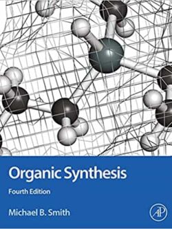 Organic Synthesis (4th Edition)