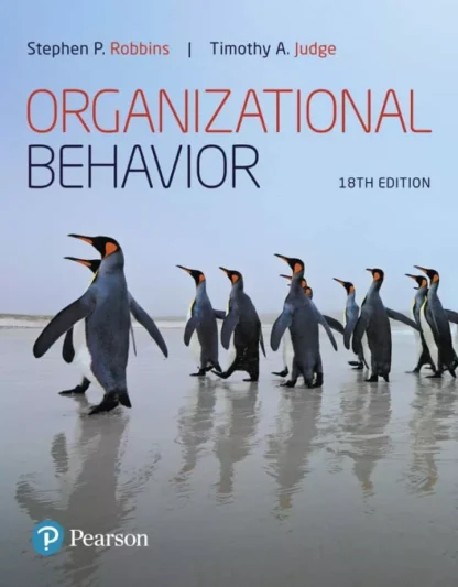 Organizational Behavior (18th Edition) – Robbins/Judge