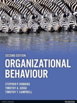 Organizational Behaviour 2nd Edition Stephen Robbins, ISBN-13: 978-1292016559