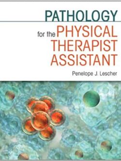 Pathology for the Physical Therapist Assistant