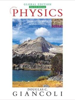 Giancoli’s Physics: Principles with Applications (7th Global Edition)