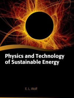 Physics and Technology of Sustainable Energy (Illustrated Edition)