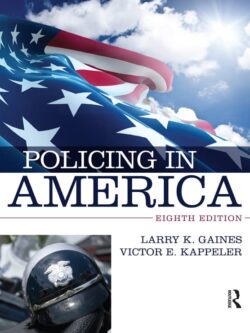 Policing in America (8th Edition)