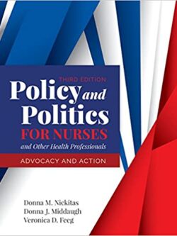Policy and Politics for Nurses and Other Health Professionals (3rd Edition)