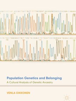 Population Genetics and Belonging: A Cultural Analysis of Genetic Ancestry