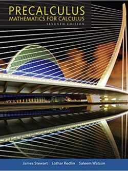 Precalculus: Mathematics for Calculus 7th Edition, ISBN-13: 978-1305071759