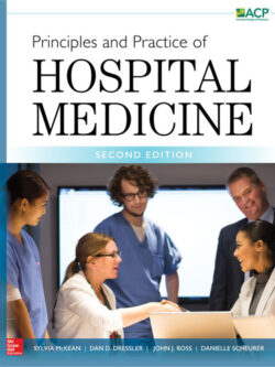 Principles and Practice of Hospital Medicine (2nd Edition)