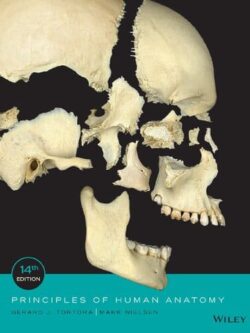Principles of Human Anatomy (14th Edition)