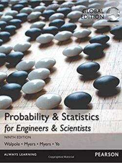 Probability and Statistics for Engineers and Scientists (9th edition) Global