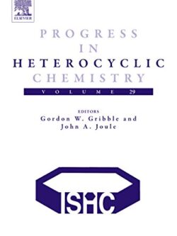 Progress in Heterocyclic Chemistry (ISSN Book 29)