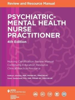 Psychiatric-Mental Health Nurse Practitioner Review and Resource Manual (4th Edition)