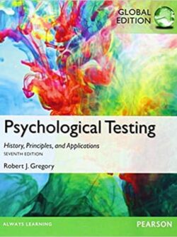 Psychological Testing History, Principles, and Applications (7th edition – Global)