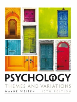 Psychology: Themes and Variations (10th Edition)