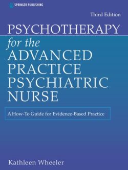 Psychotherapy for the Advanced Practice Psychiatric Nurse (3rd Edition)
