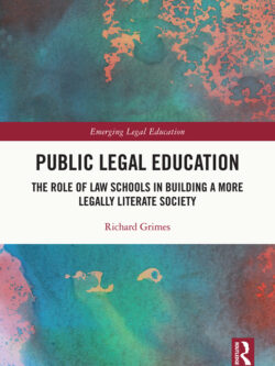 Public Legal Education: The Role of Law Schools in Building a More Legally Literate Society