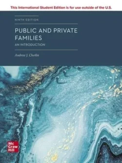 Public and Private Families: An Introduction (9th Edition)