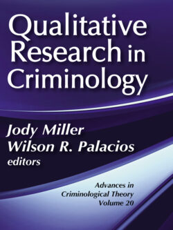 Qualitative Research in Criminology: Advances in Criminological Theory