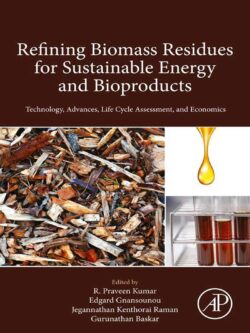 Refining Biomass Residues for Sustainable Energy and Bioproducts