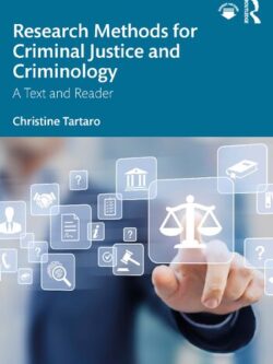 Research Methods for Criminal Justice and Criminology: A Text and Reader