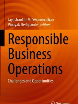 Responsible Business Operations: Challenges and Opportunities