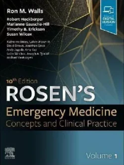 Rosen’s Emergency Medicine: Concepts and Clinical Practice (10th Edition)