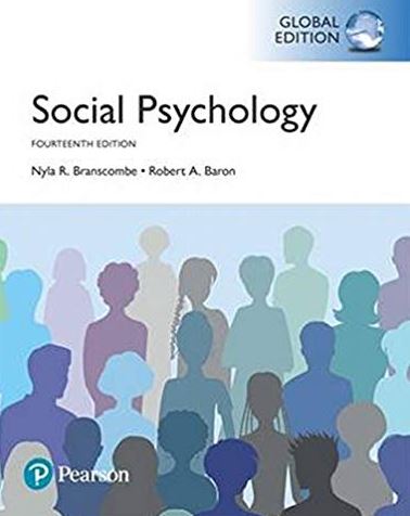Social Psychology 14th GLOBAL Edition, ISBN-13: 978-1292159096 1 Social Psychology 14th GLOBAL Edition, ISBN-13: 978-1292159096