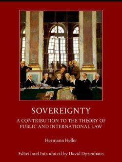 Sovereignty: A Contribution to the Theory of Public and International Law