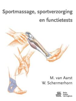 Sportmassage, sportverzorging en functietests (Dutch Edition)