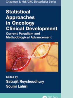 Statistical Approaches in Oncology Clinical Development: Current Paradigm and Methodological Advancement