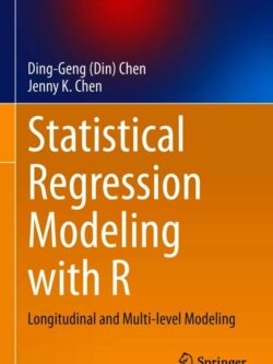 Statistical Regression Modeling with R: Longitudinal and Multi-level Modeling