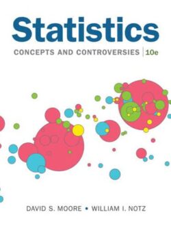 Statistics: Concepts and Controversies (10th Edition)