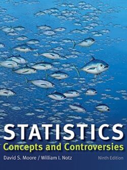 Statistics: Concepts and Controversies (9th Edition)
