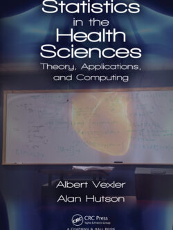 Statistics in the Health Sciences: Theory, Applications, and Computing