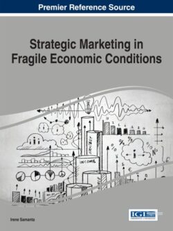 Strategic Marketing in Fragile Economic Conditions