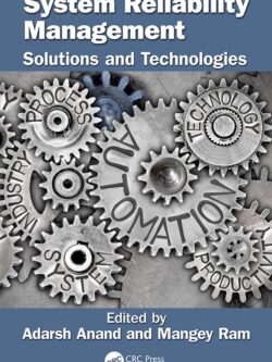 System Reliability Management: Solutions and Technologies