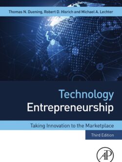Technology Entrepreneurship: Taking Innovation to the Marketplace (3rd Edition)