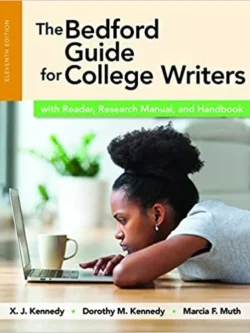 The Bedford Guide for College Writers with Reader, Research Manual and Handbook (11th Edition)