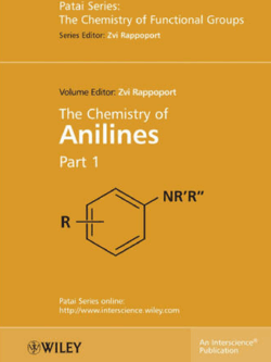 The Chemistry of Anilines Part 1 and 2 Patai First Edition Zvi Rappoport, ISBN-13: 978-0470871713