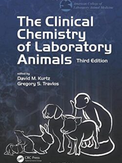 The Clinical Chemistry of Laboratory Animals (3rd Edition)