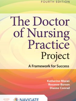 The Doctor of Nursing Practice Project: A Framework for Success (4th Edition)