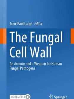 The Fungal Cell Wall: An Armour and a Weapon for Human Fungal Pathogens