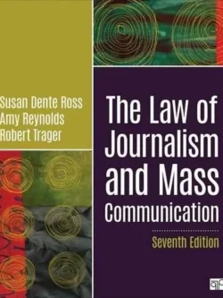 The Law of Journalism and Mass Communication (7th Edition)
