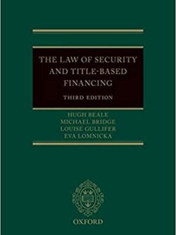 The Law of Security and Title-Based Financing 3rd Edition by Hugh Beale, ISBN-13: 978-0198795568