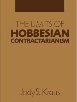 The Limits of Hobbesian Contractarianism, ISBN-13: 978-0521420624