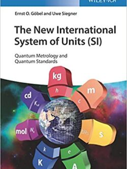 The New International System of Units (SI): Quantum Metrology and Quantum Standards