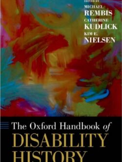The Oxford Handbook of Disability History