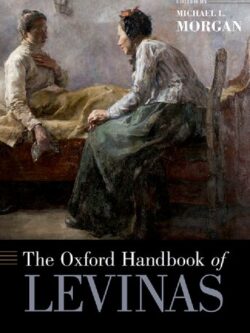 The Oxford Handbook of Levinas