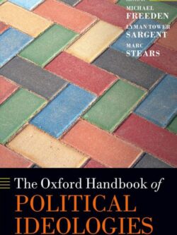 The Oxford Handbook of Political Ideologies (Reprint Edition)